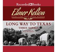 Long Way to Texas : Trois Romans [Import]