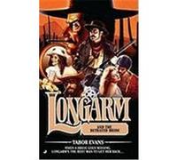 Longarm #388: Longarm and the Betrayed Bride Evans, Tabor (Auteur)