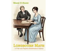 Longbourn Math: A Pride and Prejudice Mathematical Odyssey