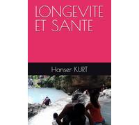 LONGEVITE ET SANTE