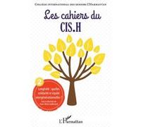 Longévité : quelles solidarité et équité intergénérationnelles Les Cahiers du CIS.H n°2 - Collectif - L'harmattan - broché - Revue