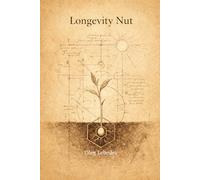 Longevity Nut: From Capacity and Rhythm to Continuity Over Time