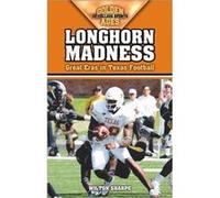 Longhorn Madness by Wilton Sharpe Wilton Sharpe (Auteur)