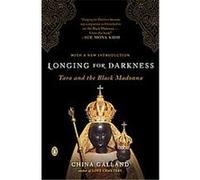 Longing for Darkness China Galland (Auteur)