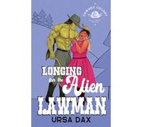 Longing for the Alien Lawman