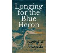 Longing for the Blue Heron