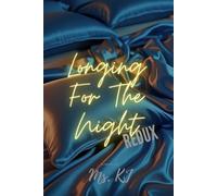 Longing For The Night REDUX