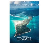 Longing for Travel (Wall Calendar 2026 DIN A2 portrait), CALVENDO 12 Month Wall Calendar: Fantastically beautiful places awaken the desire to travel.