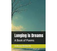 Longing is Dreams: A Book of Poems