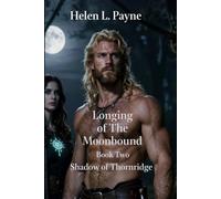 Longing of the Moonbound Book Two: Shadow of Thornridge