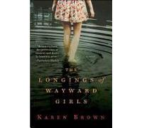 Longings Of Wayward Girls