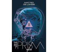 Longis, Matteo De - The Prism Vol 1: Burn