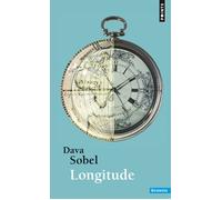 Longitude - L'histoire vraie du génie solitaire qui résolut le plus grand problème scientifique... - Dava Sobel - Points - Livre