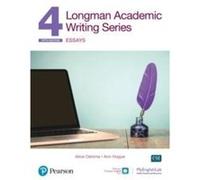 Longman Academic Writing Level 4: Essays