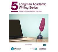 Longman Academic Writing Series 5: Essays To Research Papers Sb W/App, Online Practice & Digital Resources