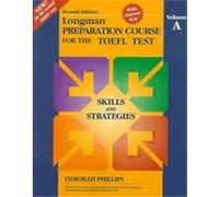 Deborah Phillips – Longman Preparation Course for the TOEFL – Poche