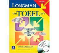 Longman Prepare for the TOEFL : Computer Test Overview + 2 Audio CD + 1 CD-ROM (en anglais)