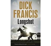 Longshot Dick Francis Dick Francis (Auteur)