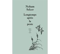 Longtemps après la peste - Noham Selcer - Ecole Des Loisirs - broché - Théâtre jeunesse