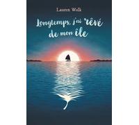 Longtemps, j'ai rêvé de mon île - Lauren Wolk - Ecole Des Loisirs - broché - Roman junior dès 9 ans