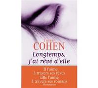 Thierry Cohen – Longtemps, j'ai rêvé d'elle – Roman – Broché