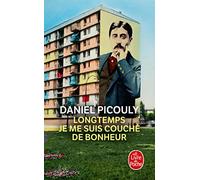 Longtemps je me suis couché de bonheur