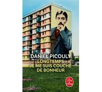 Longtemps je me suis couché de bonheur - Daniel Picouly - Lgf - Poche - Roman