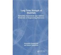 LongTerm Strength of Materials by Sehanobish & Kalyan The Dow Chemical Company & USA Sehanobish Kalyan The Dow Chemical Company USA (Auteur)