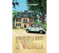 Longue est la route pour le Valhalla