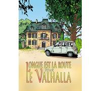 Longue est la route pour le Valhalla