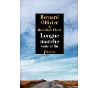 Longue marche suite et fin