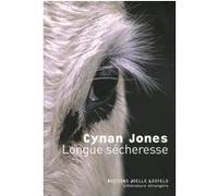 Longue sécheresse Jones Cynan (Auteur), Mona de Pracontal (Traduction)