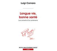 Longue vie, bonne santé: Les conseils d'un centenaire