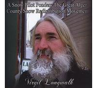 Longwalk, Virgil - A Pilot Ponders The Alger County Snow RedistibutionMovement