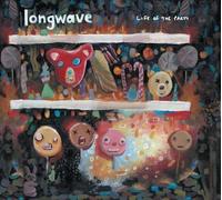 LONGWAVE - Life of The Party