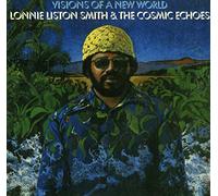 Lonnie Liston Smith – Visions of a New World – CD – Ace