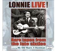 Lonnie Live! Rare Tapes From The Late Sixties
