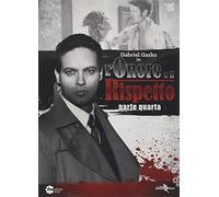 L'onore e il rispetto Stagione 04