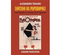 Lontano da Paperopoli. Carl Barks e la fase Eye Opener