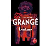 Lontano - Jean-Christophe Grangé - Lgf - Poche - Roman