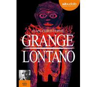 Lontano Livre audio 2 CD MP3 - Jean-Christophe Grangé - Audiolib - Texte lu (CD) - Textes lus CD