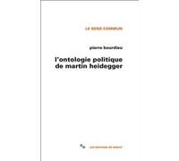 L'ontologie politique de Martin Heidegger Pierre Bourdieu (Auteur)
