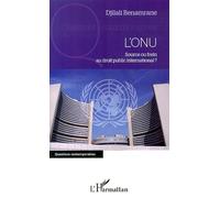 L'ONU, source ou frein au droit public international ? - Djilali Benamrane - L'harmattan - broché - Essai