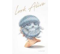 Look Alive by Luiza FlynnGoodlett Luiza FlynnGoodlett (Auteur)