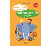 Look and find at the zoo: Cherche et trouve au zoo