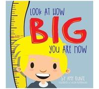 Look At How Big You Are Now