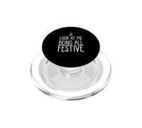 Look at me Being All Festif Arbre de Noël drôle Meme PopSockets PopGrip pour MagSafe