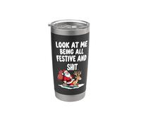 Look At Me Being All Festive And Shit Humorous Christmas Gobelet isotherme en acier inoxydable double paroi