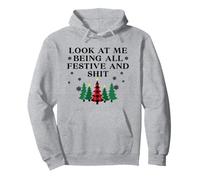 Look At Me Being All Festive and Shits Funny Christmas Sweat à Capuche