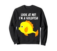 Look At Me! I'm A Goldfish Costume Amusant pour garçons et Filles Sweatshirt